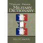 An English - French Military Dictionary - Paperback