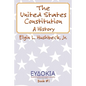The United States Constitution: A History - Paperback