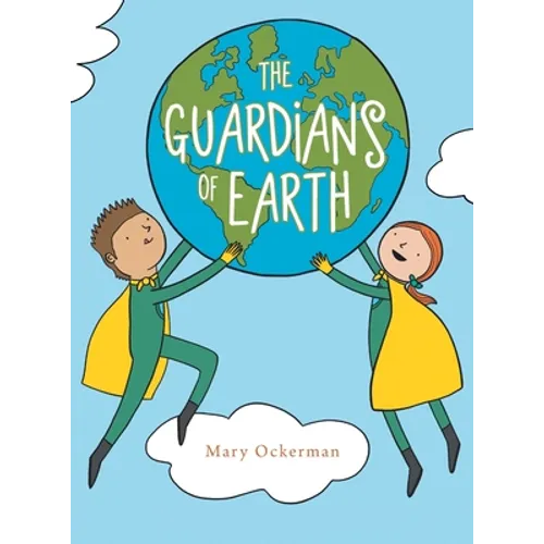 The Guardians of Earth - Hardcover