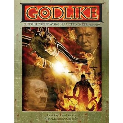 Godlike: Superhero Roleplaying in a World on Fire, 1936-1946 - Paperback