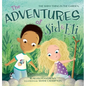The Adventures of Sid & Eli: The Shiny Thing in the Garden - Hardcover