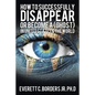 How to successfully disappear or become a (Ghost) in United States & the world: Book 2 - Paperback