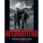 Afghanistan: A Russian Soldier's Story - Paperback