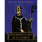 Biography & Life of St. Patrick - Paperback