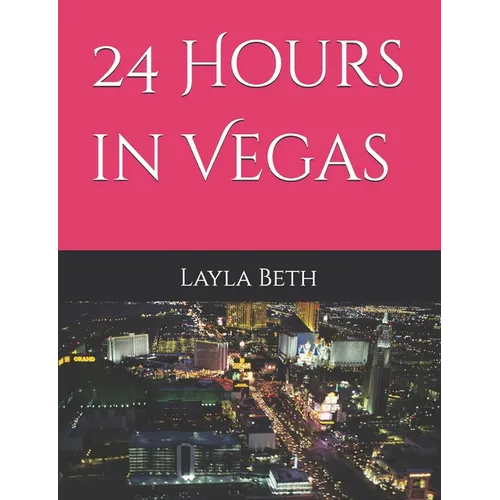 24 Hours in Vegas - Paperback