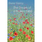 The Dream of a Broken Field Dream of a Broken Field - Paperback