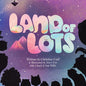 Land of Lots - Hardcover