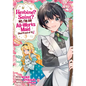 Heroine? Saint? No, I'm an All-Works Maid (and Proud of It)! (Manga) Vol. 3 - Paperback