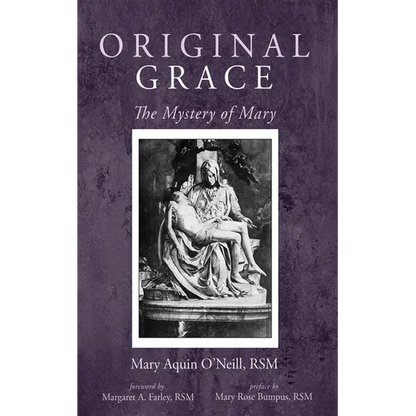 Original Grace: The Mystery of Mary - Paperback