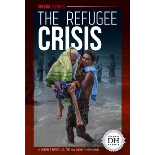 Refugee Crisis - Library Binding