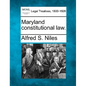 Maryland constitutional law. - Paperback