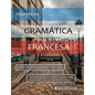 Apuntes de Gramática Francesa: VI Edición - Paperback