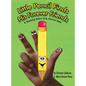 Little Pencil Finds His Forever Friends: A Rhyming Pencil Grip Picture Book - Hardcover