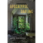Apocalypse, Darling - Paperback