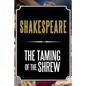 The Taming of the Shrew - Paperback