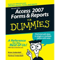 Access 2007 Forms and Reports for Dummies - Paperback