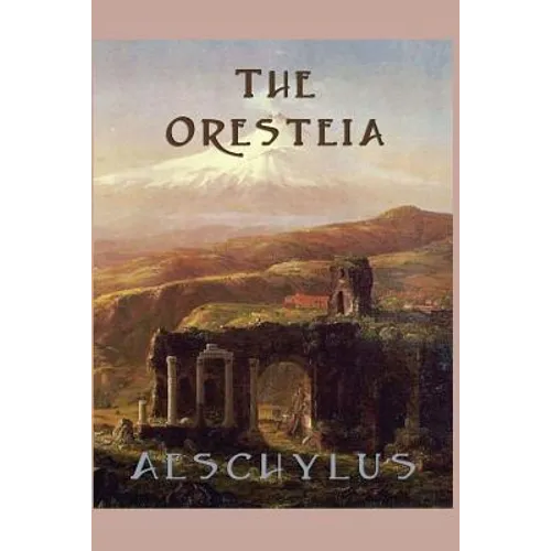 The Oresteia - Paperback