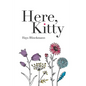 Here, Kitty - Paperback
