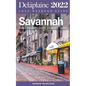 Savannah - The Delaplaine 2022 Long Weekend Guide - Paperback