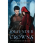 Defender of Crowns - Paperback