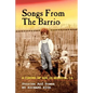 Songs From the Barrio: Coming of Age in Modesto, CA. Stories and Poems by Richard Rios - Paperback
