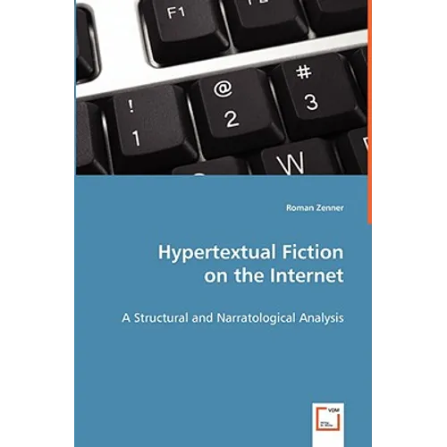 Hypertextual Fiction on the Internet - Paperback