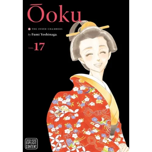 Ôoku: The Inner Chambers, Vol. 17 - Paperback