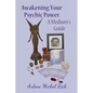 Awakening Your Psychic Power: A Medium's guide - Paperback