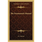 The Freemason's Manual - Hardcover