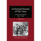 Archetypal Dreams of Our Time - Hardcover