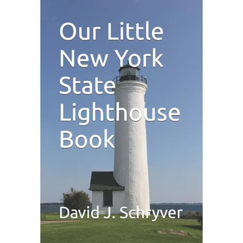 Our Little New York State Lighthouse Book - Paperback