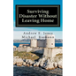 Surviving Disaster Without Leaving Home - Paperback