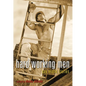 Hard Working Men - Paperback