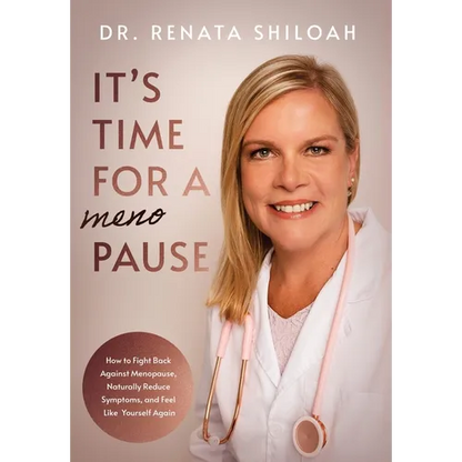 It's Time for a PAUSE: How to Fight Back Against Menopause, Naturally Reduce Symptoms, and Feel Like Yourself Again - Hardcover
