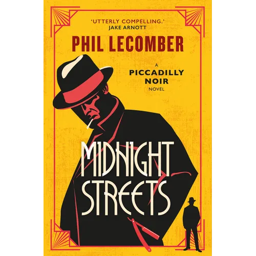 Midnight Streets: The Piccadilly Noir Series - Paperback