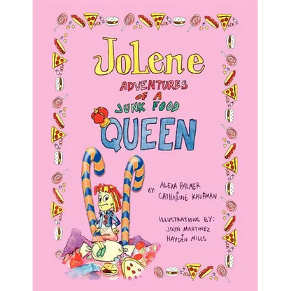 Jolene -- Adventures of a Junk Food Queen - Paperback