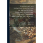 Spanish Art, an Introductory Review of Architecture, Painting, Sculpture, Textiles, Ceramics, Woodwork, Metalwork - Paperback