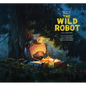 The Art of DreamWorks the Wild Robot - Hardcover