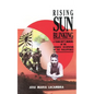 Rising Sun Blinking: A Young Boy's Memoirs of the Japanese Occupation of the Philippines - Paperback
