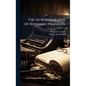 The Autobiography of Benjamin Franklin - Hardcover