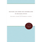Military Law under the Uniform Code of Military Justice - Paperback