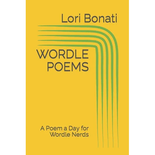 Wordle Poems: A Poem a Day for Wordle Nerds - Paperback