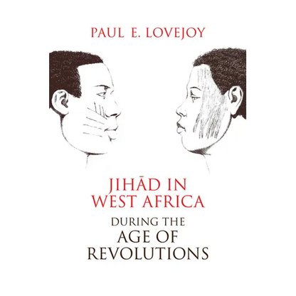 Jihad in West Africa during the Age of Revolutions - Paperback