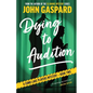 Dying To Audition - Paperback