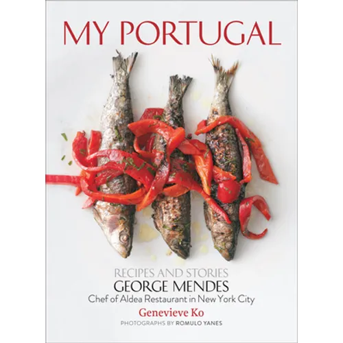 My Portugal: Recipes and Stories - Hardcover