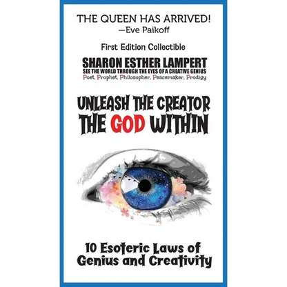 Unleash the Creator the God Within: 10 Esoteric Laws of Genius and Creativity - 5 STAR REVIEWS! - Hardcover