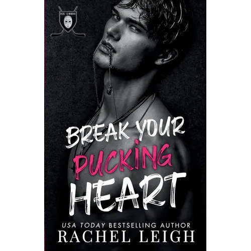 Break Your Pucking Heart - Paperback