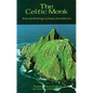 The Celtic Monk: Rules and Writings of Early Irish Monks Volume 162 - Paperback
