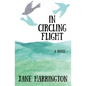 In Circling Flight - Paperback