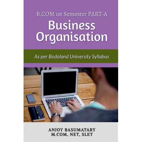 Guide Book for Business Organization As Per Bodoland University syllabus - Paperback